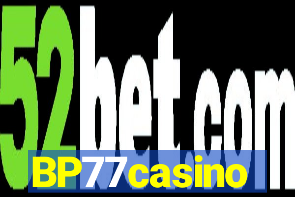 BP77casino