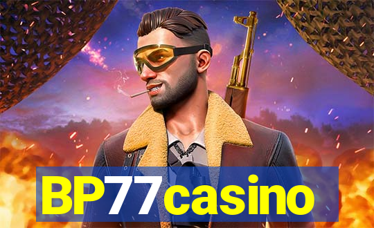 BP77casino