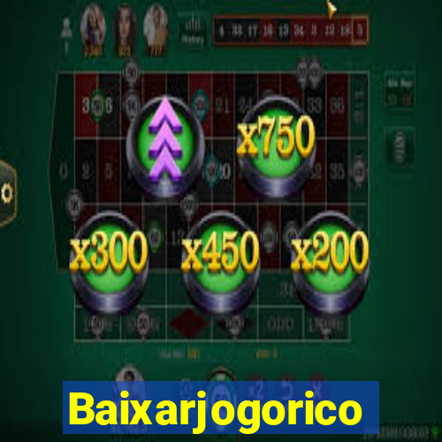 Baixarjogorico