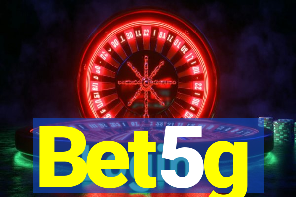 Bet5g