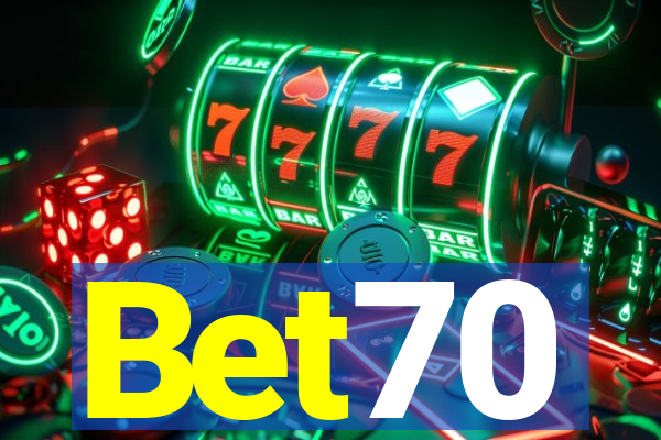 Bet70