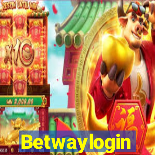 Betwaylogin