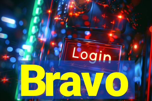 Bravo