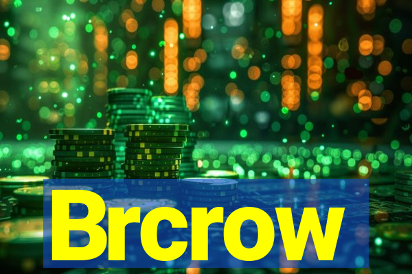 Brcrow