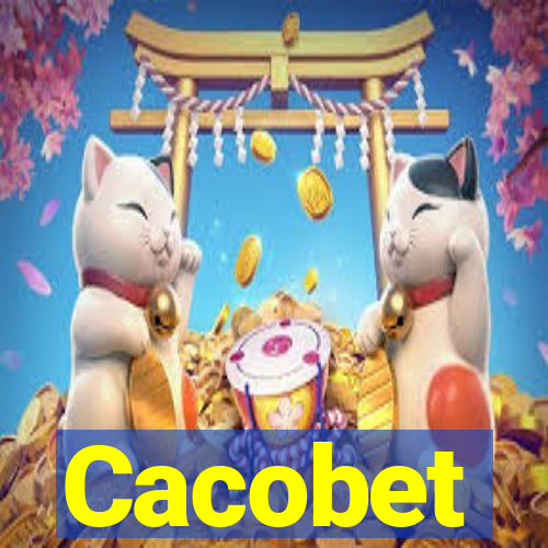 Cacobet