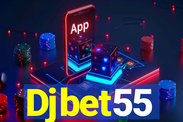 Djbet55