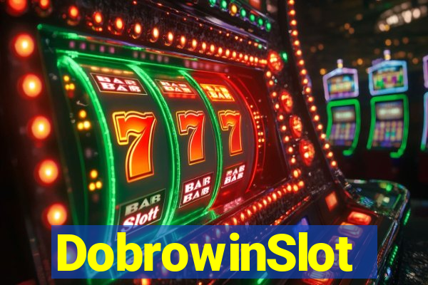 DobrowinSlot