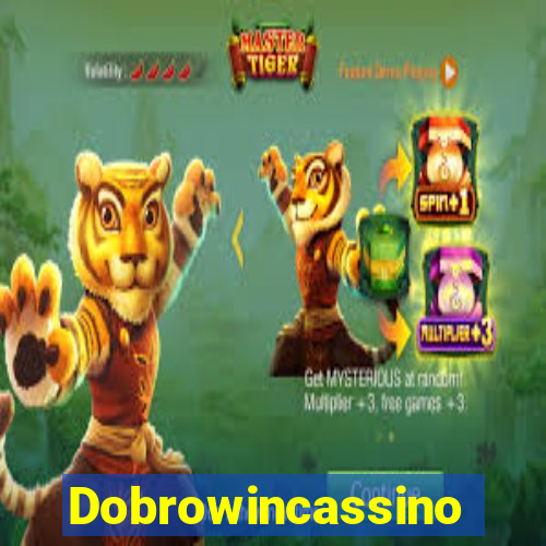 Dobrowincassino