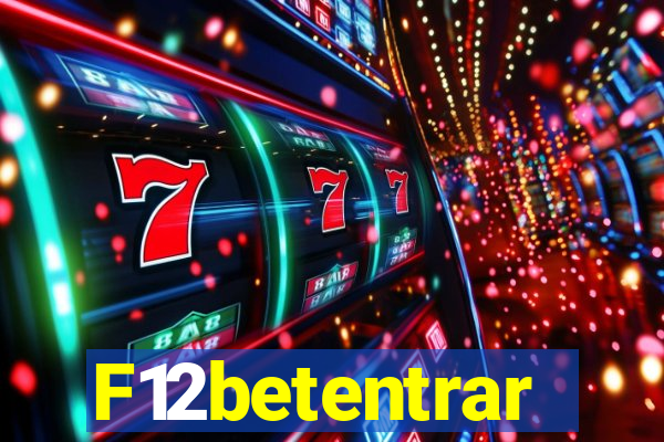 F12betentrar