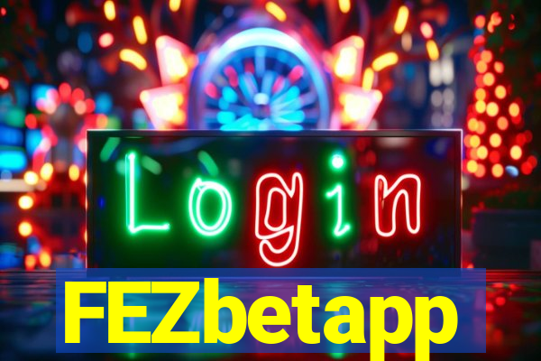 FEZbetapp