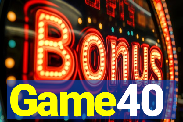 Game40