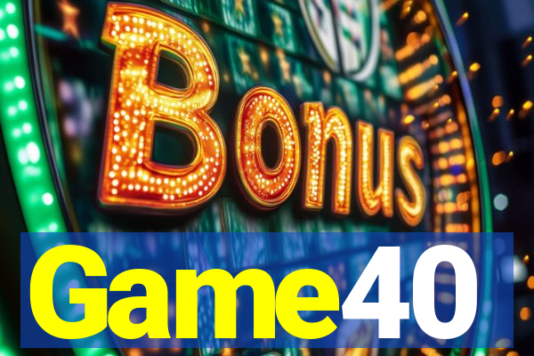 Game40
