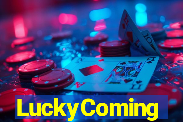 LuckyComing