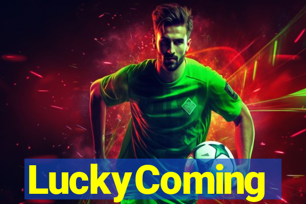 LuckyComing
