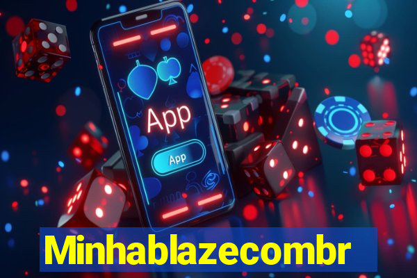 Minhablazecombr