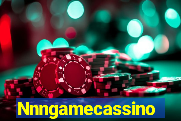 Nnngamecassino