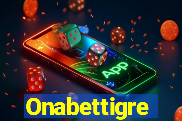 Onabettigre
