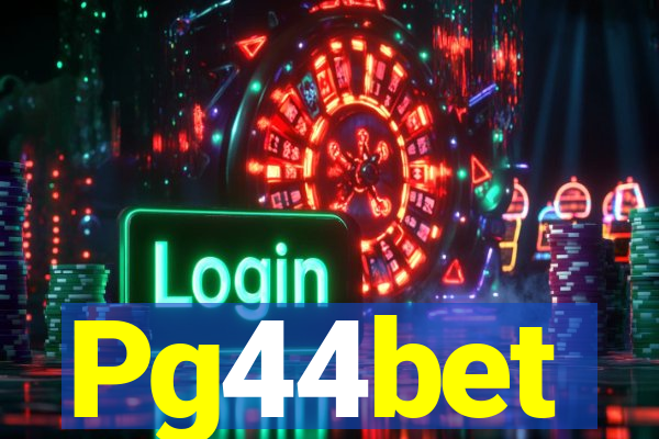 Pg44bet