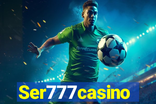 Ser777casino