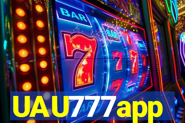UAU777app