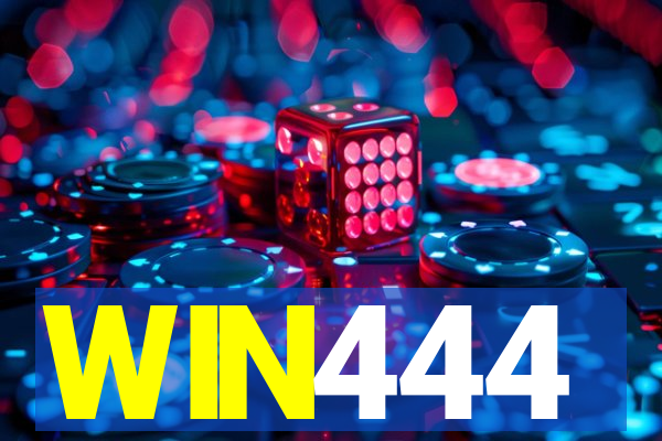 WIN444