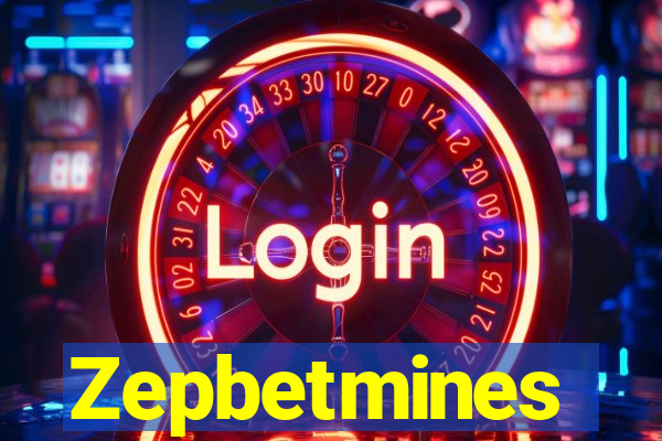 Zepbetmines