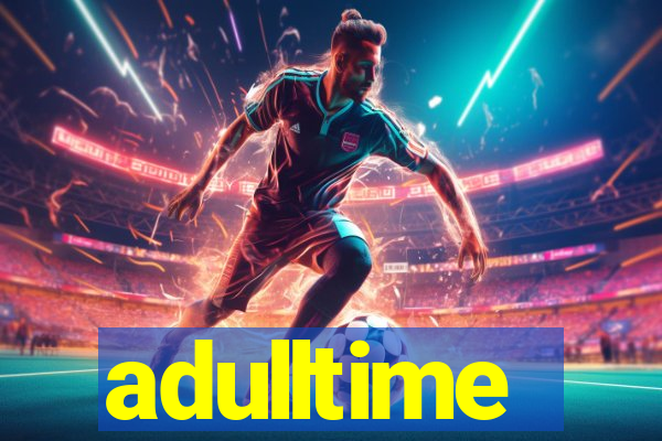 adulltime