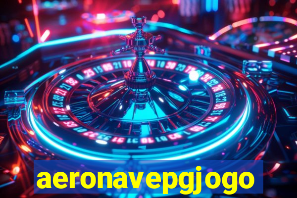 aeronavepgjogo