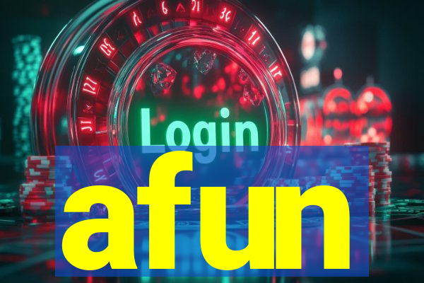 afun
