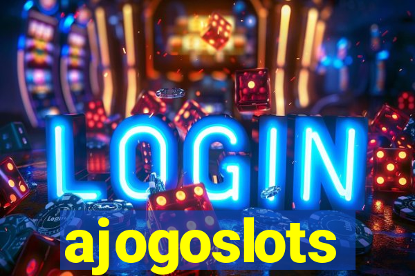 ajogoslots