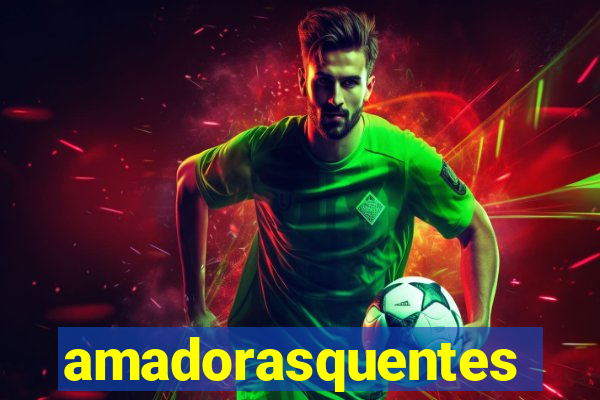 amadorasquentes
