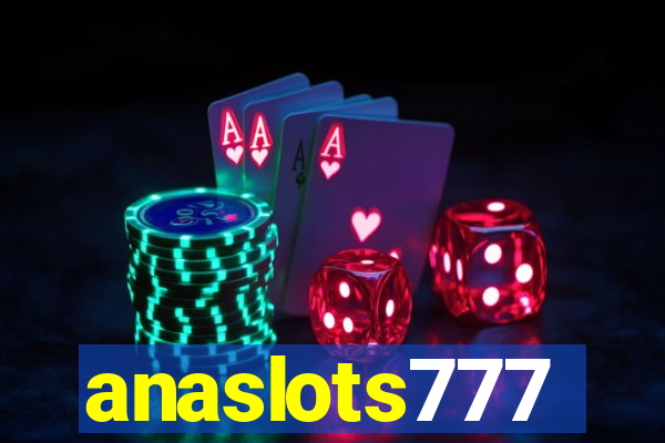 anaslots777