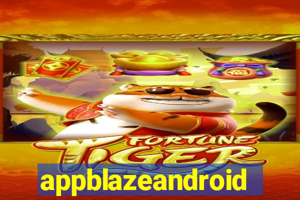 appblazeandroid