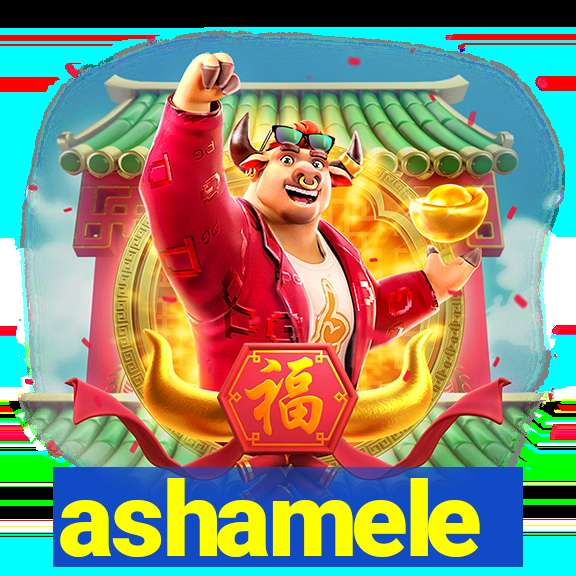 ashamele