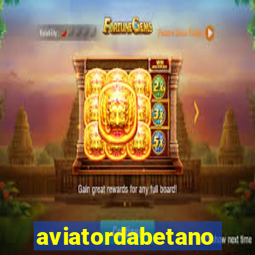 aviatordabetano