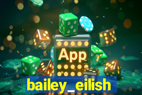 bailey_eilish