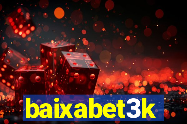 baixabet3k