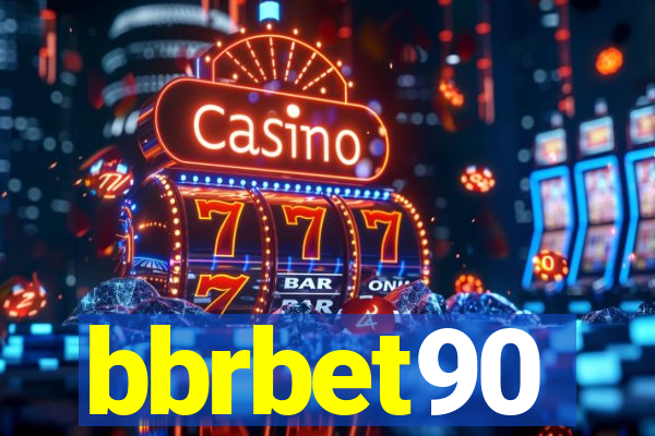 bbrbet90