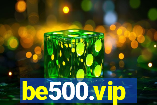 be500.vip