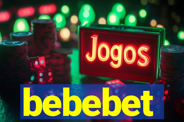 bebebet