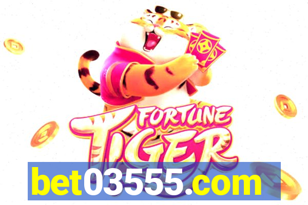 bet03555.com