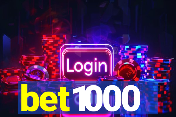 bet1000