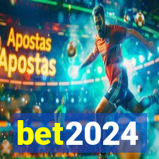 bet2024