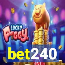 bet240