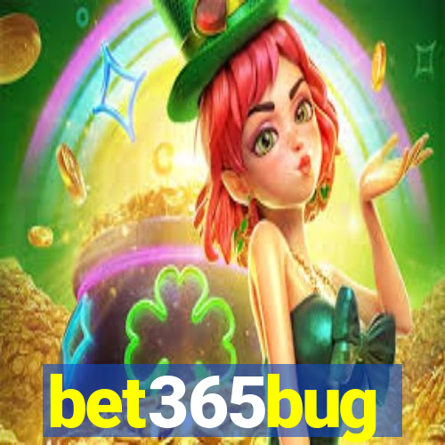 bet365bug