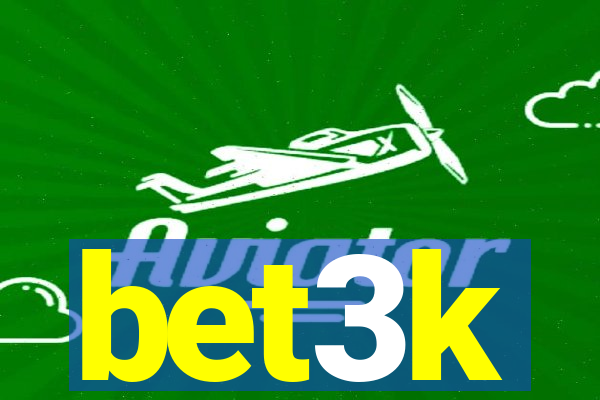 bet3k