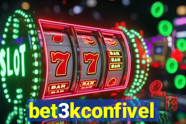 bet3kconfivel