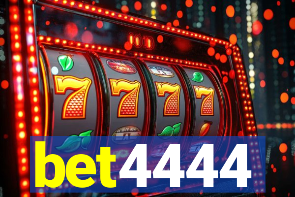 bet4444