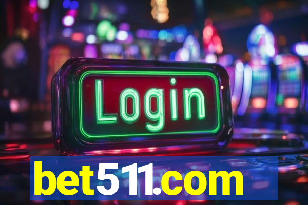 bet511.com