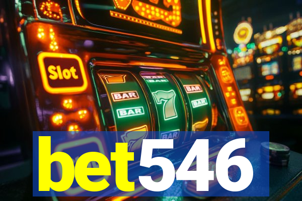 bet546